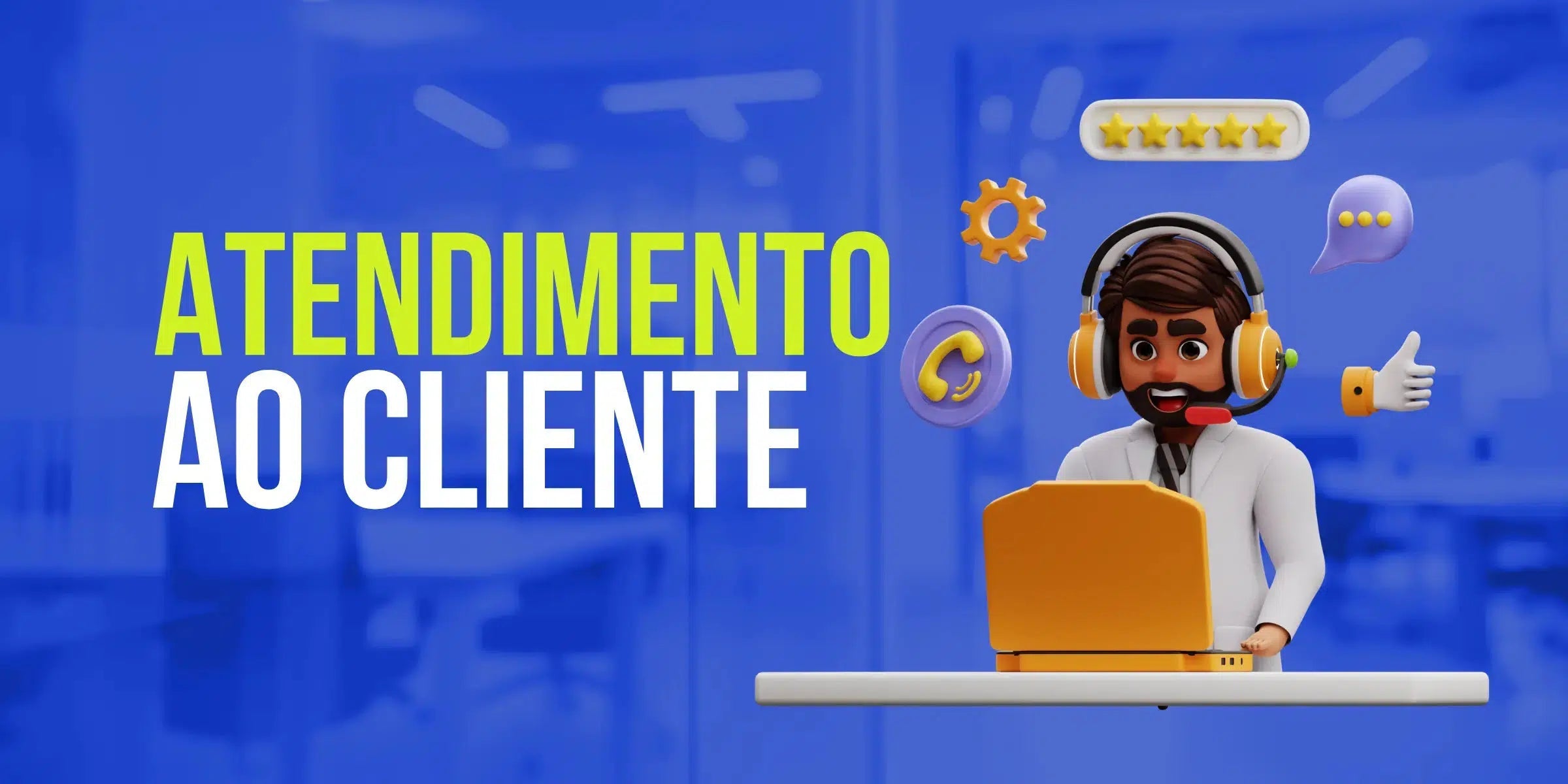 Atendimento ao cliente: Melhores práticas