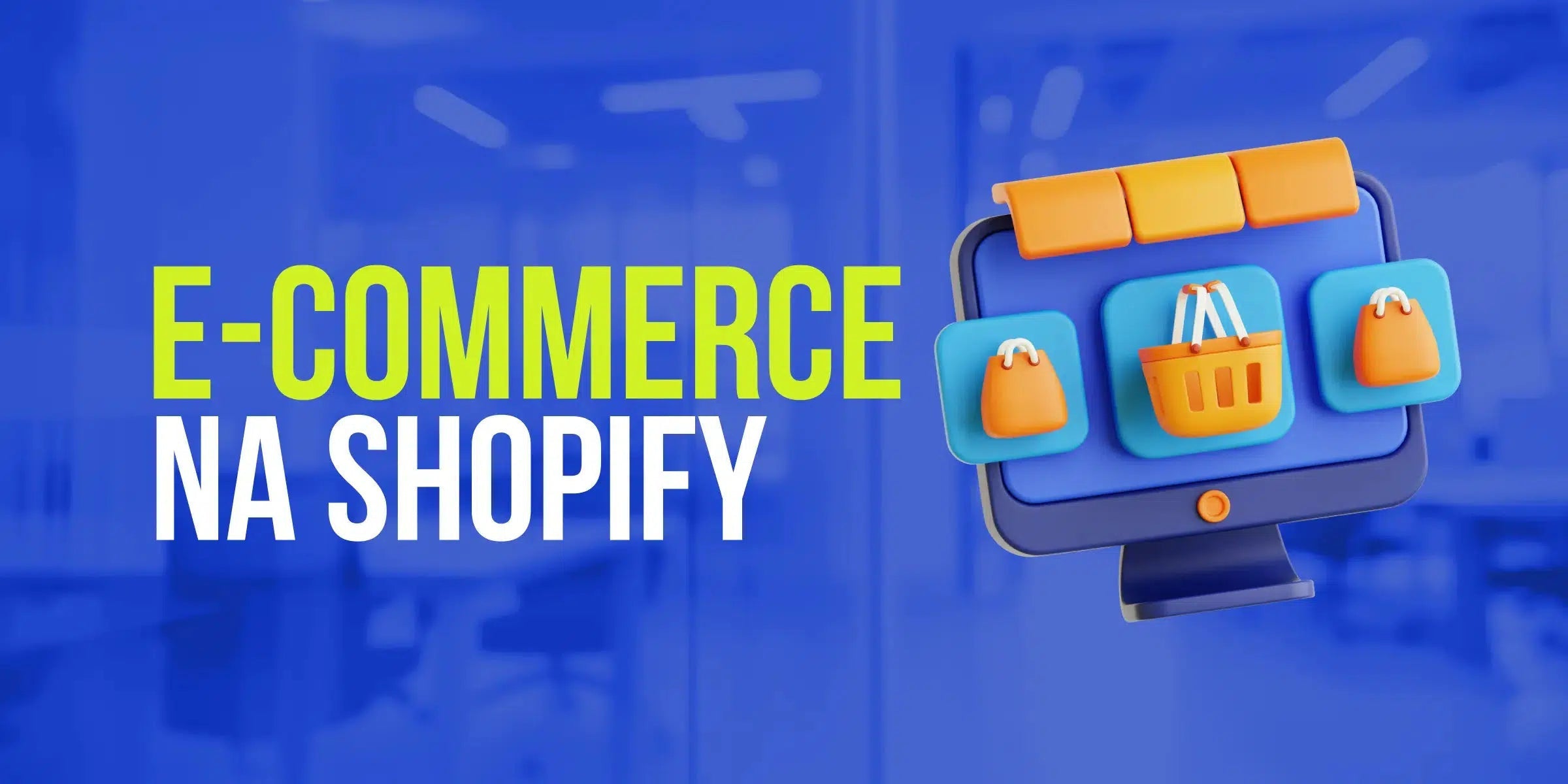 Guia completo: 8 etapas essenciais para lançar seu e-commerce na Shopify