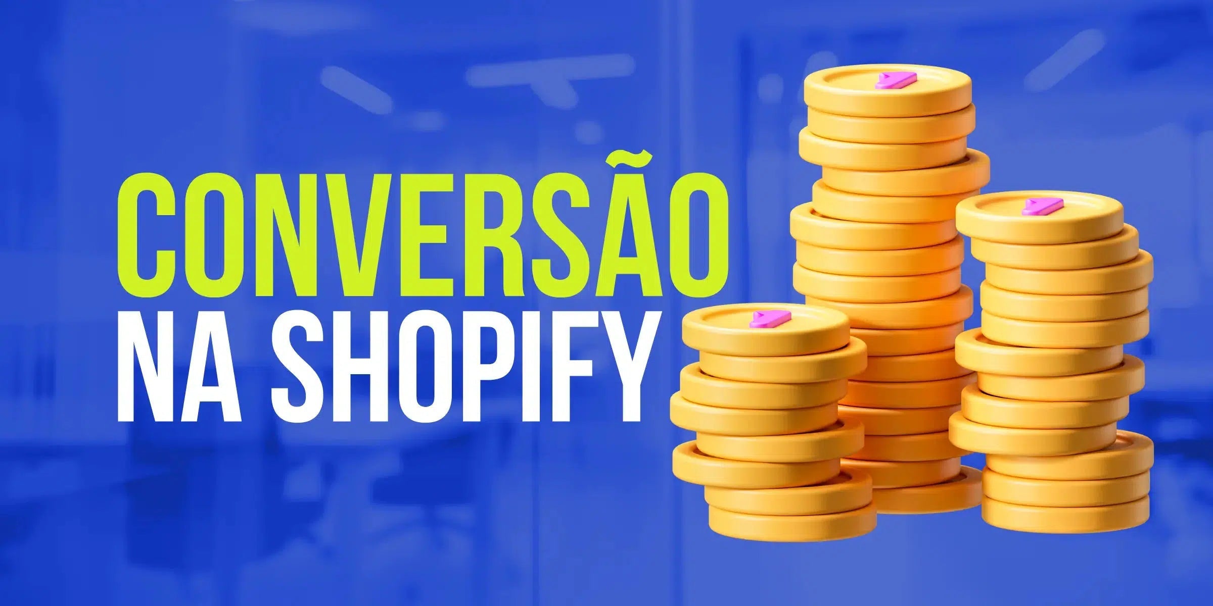 Como otimizar sua loja Shopify para conversão