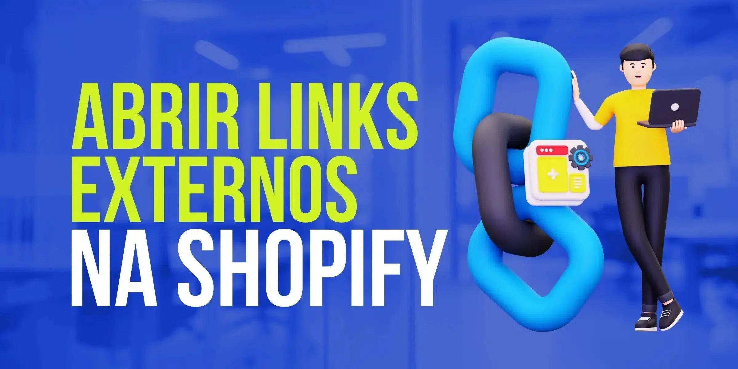 Como Abrir Links Externos em uma Nova Aba na Shopify